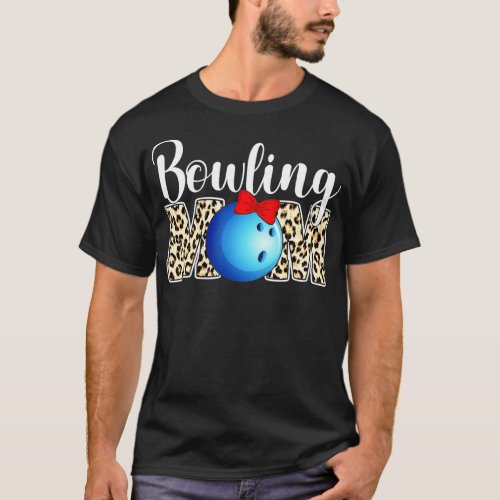 Cute Leopard Bowling Mom Mama Sport Lover Mothers  T_Shirt