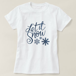Acrylic Painting Let It Snow Greeting and Wintry Branch T-Shirts Let It Snow Greeting 3dRose Taiche 