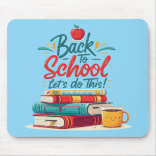 Cute "Let's Do This" Back to School Motivational Mouse Pad