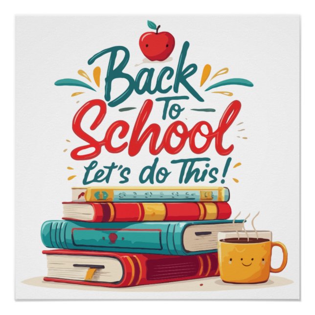 Cute "Let's Do This" Back to School Motivational  Poster (Front)