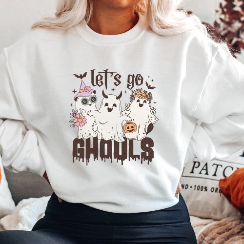 Cute Lets Go Ghouls Halloween Sweatshirt