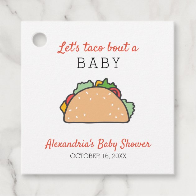 Cute Let s Taco Bout A Baby Shower Fiesta Favor Tags Zazzle