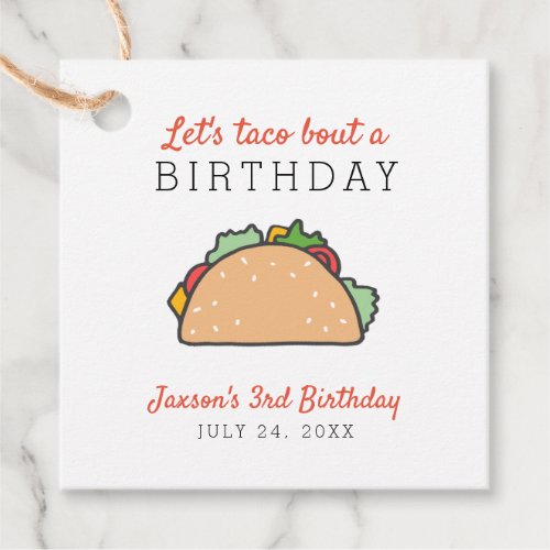 Cute Lets Taco Bout A Birthday Mexican Fiesta Favor Tags