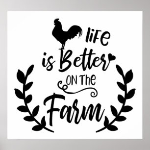 Cute life is better on the farm rooster poster