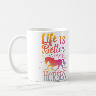 Cute Life Is Better With Horses Horseback Riding L Coffee Mug