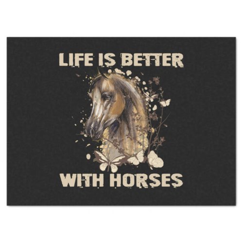 Cute Life Is Better With Horses Horseback Riding Tissue Paper