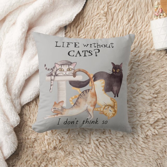 Cute Life Without Cats Throw Pillow (Blanket)