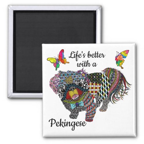 Cute Lifes Better with a Pekingese Magnet  2