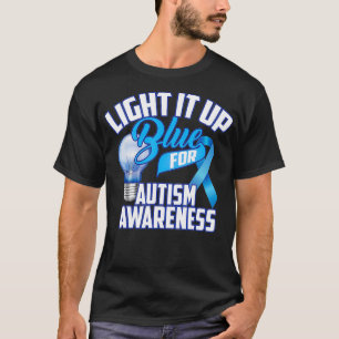 Cute Light It Up Blue For Autism Awareness Gift T-Shirt