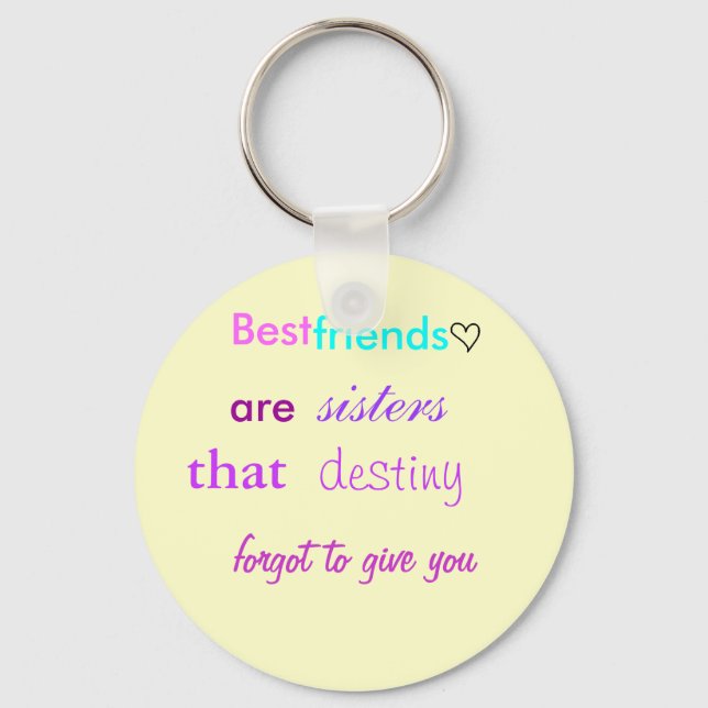 cute lil heart, Best , friends, are , sisters, ... Keychain (Front)
