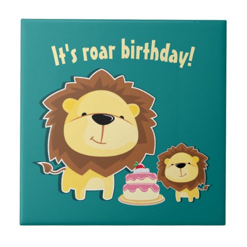 Cute Lion And Baby Cub Kids Birthday Ceramic Tile