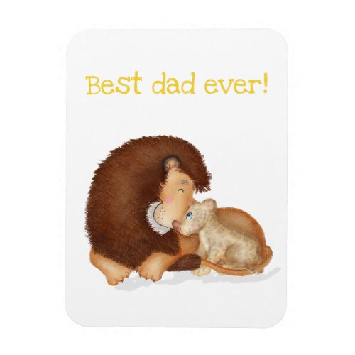 Cute lion and cub Best dad ever magnet