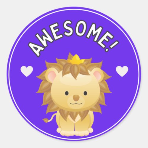 Cute Lion Awesome Student Progress Award Classic Round Sticker