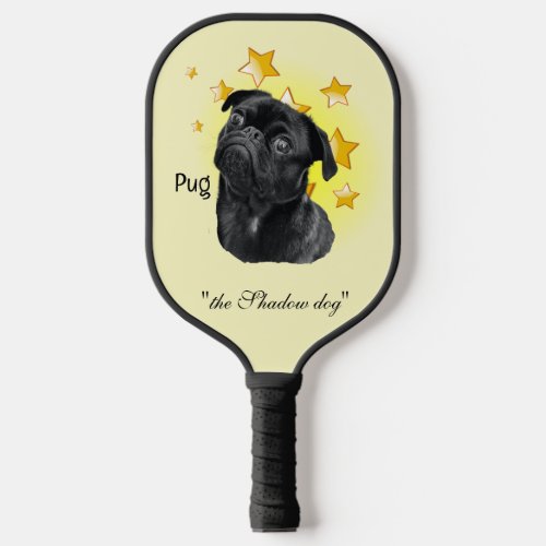 Cute Little Black Pug is a Star    Pickleball Paddle