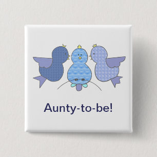 Cute Little Blue Aunty to be, Birds Baby Shower Pinback Button