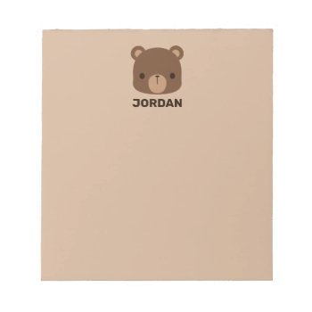 Cute Little Brown Bear With Personalized Name Notepad by chingchingstudio at Zazzle