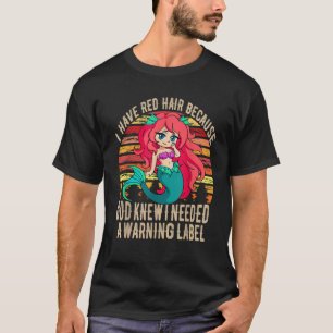 Cute Little Mermaid Tail I have red hair because G T-Shirt