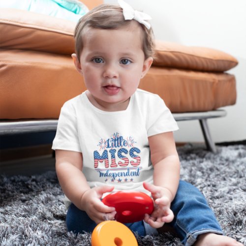 Cute Little Miss Independence 4th July Baby T_Shirt