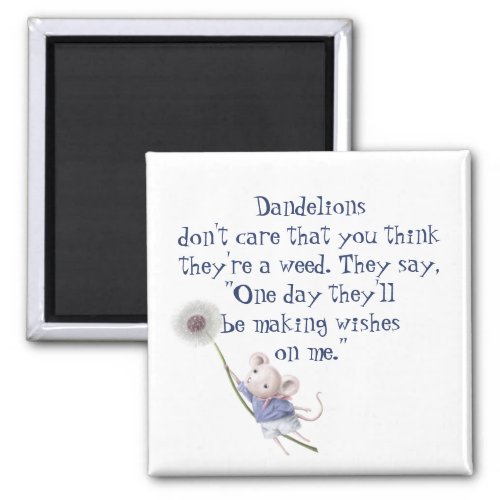 Cute Little Mouse Dandelion Inspirational Quote  Magnet