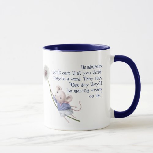 Cute Little Mouse Dandelion Inspirational Quote  Mug