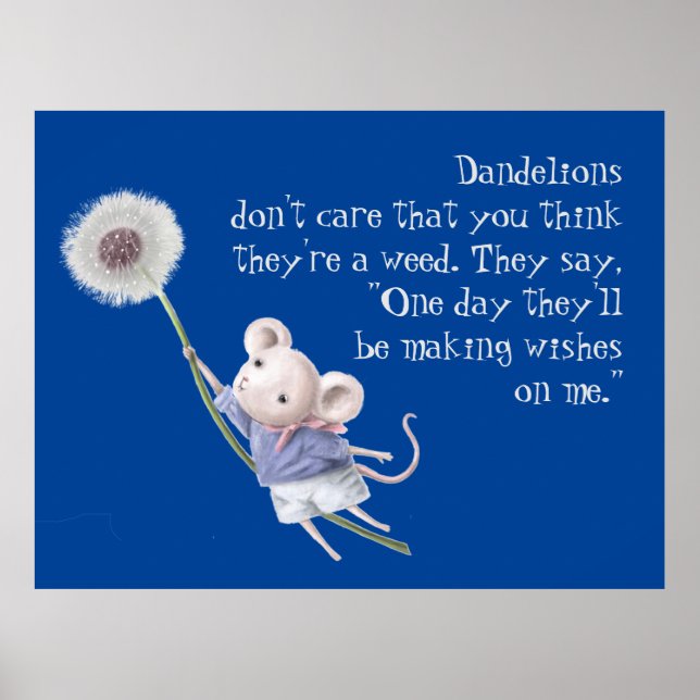 Cute Little Mouse Dandelion Inspirational Quote Poster (Front)