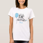 Cute Little Mr Onederful First Birthday Mom's Blue T-Shirt<br><div class="desc">This editable Mr Onederful 1st Birthday parent's t-shirt is perfect for your baby boy's first birthday party! You can use it for baby's daddy,  grandma,  etc.</div>