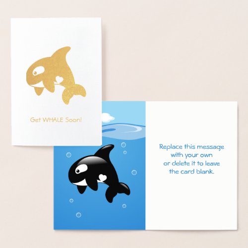 Cute Little Orca _ Get Whale Well Soon Foil Card