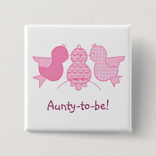 Cute Little Pink Aunty to be, Birds Baby Shower Pinback Button