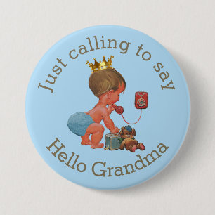 Cute Little Prince Calling to Say Hello Grandma Button