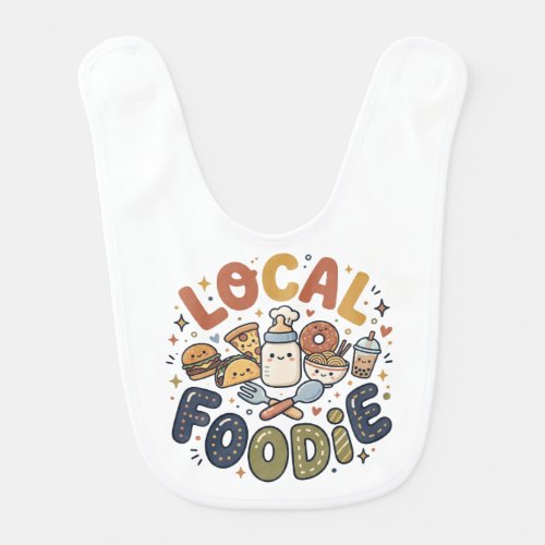 Cute "Local Foodie" Baby Bib