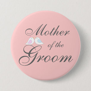 Cute love birds Mother of the Groom Pinback Button