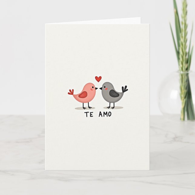 Cute Love Birds Te Amo Card (Front)