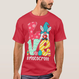 Cute Love Bunny Gnome Motocross Eggs Hunting Easte T-Shirt
