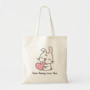 Cute Love Confession, Some Bunny Loves You Pun Tote Bag