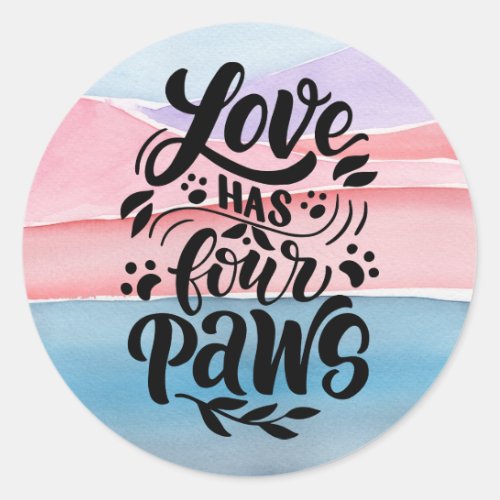 Cute Love Has Four Paws Square Sticker