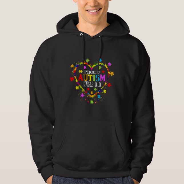 Cute Love Heart Proud Autism Single Dad Autism Awa Hoodie (Front)
