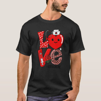 Cute Love Heart Stethoscope ER Tech Life Valentine T-Shirt