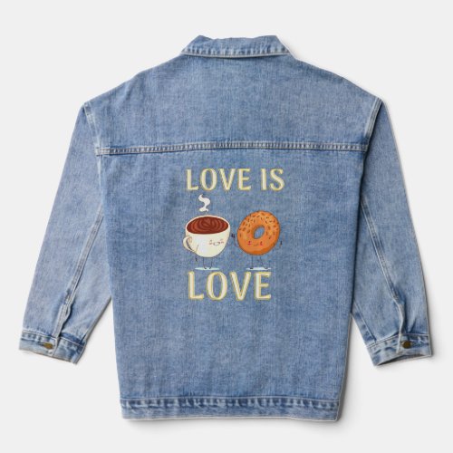 Cute Love Is Love Coffee And Donuts Foodie Pul  Denim Jacket