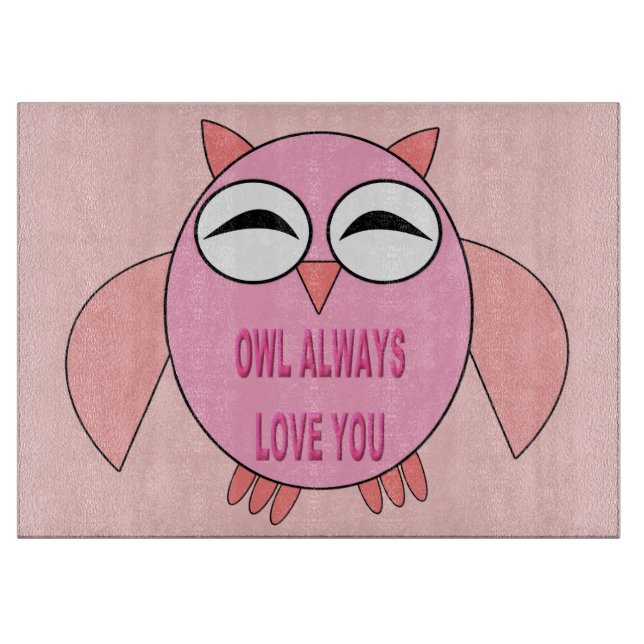 Cute Love Message Owl Glass Cutting Board (Front)