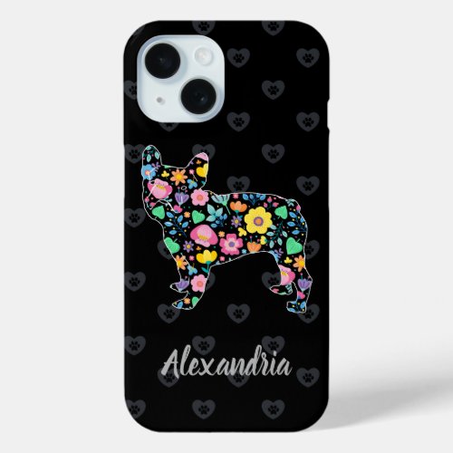 Cute Love My French Bulldog Floral Design iPhone 15 Case