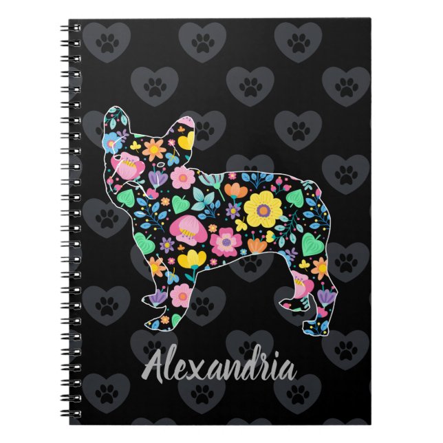 Cute Love My French Bulldog Floral Design Notebook (Front)