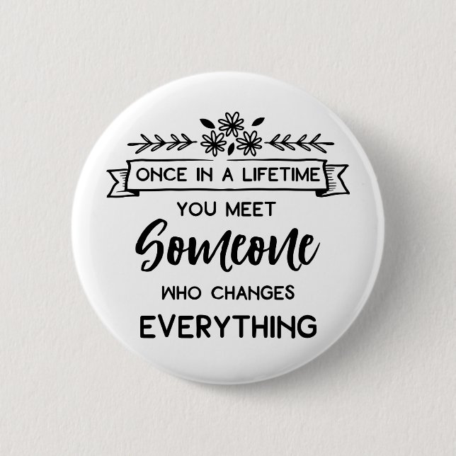 Cute Love Quote Wedding Engagement Bride Button (Front)
