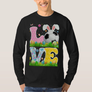 Cute Love Soccer Ball With Bunny Ears Easter Day B T-Shirt