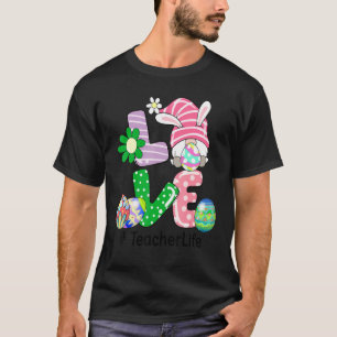Cute Love Teacher Life Easter Gnome Egg Hunting Ba T-Shirt
