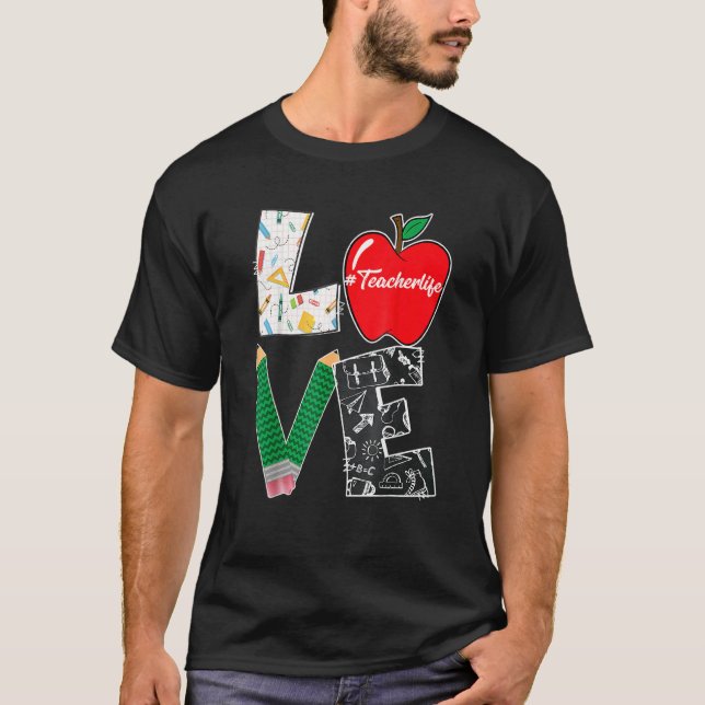 Cute Love Teaching Back To School I Love Teacher L T-Shirt (Front)