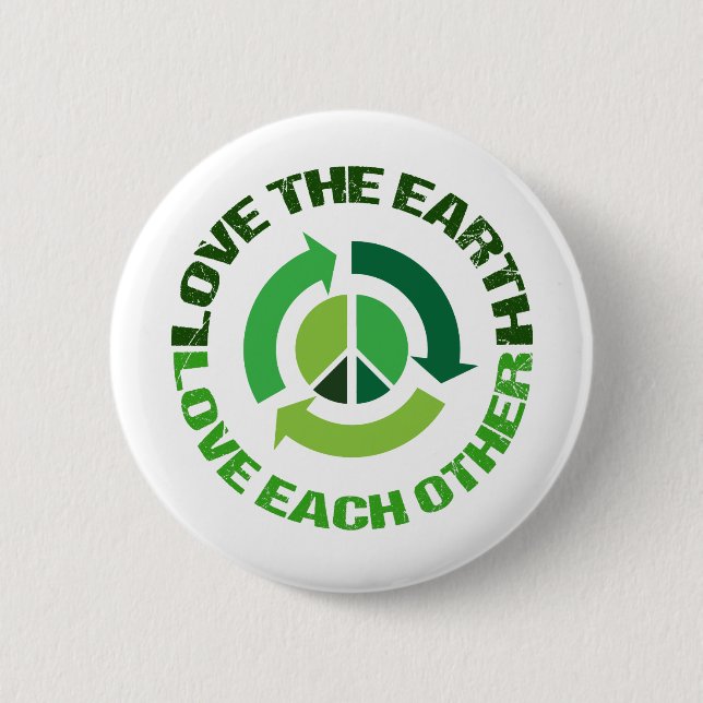 Cute Love The Earth Environmental Activist Button (Front)