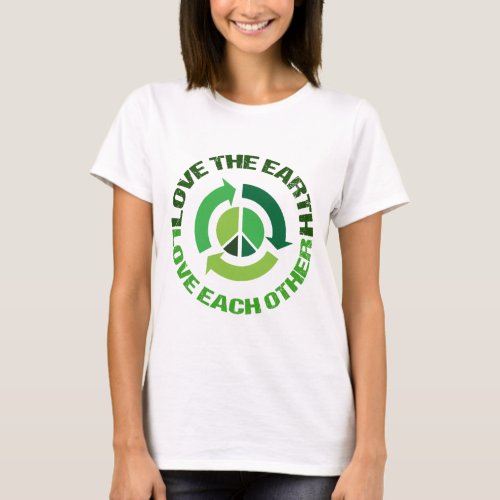 Cute Love The Earth Environmental Activist T_Shirt