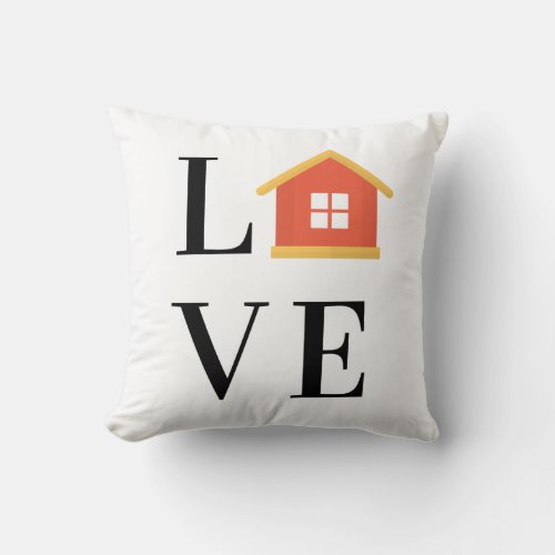 Cute Love with Home house Modern Family Throw Pillow