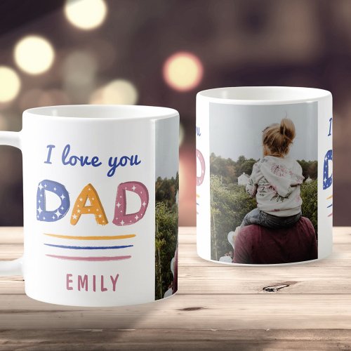 Cute Love you Dad Colorful Typography Photo   Coffee Mug