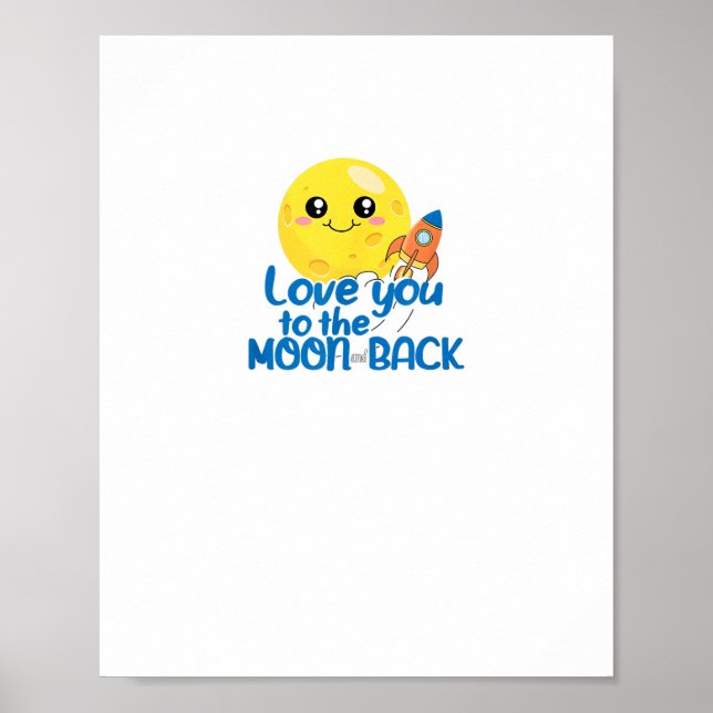 Cute Love You To The Moon And Back Rocket Space Wh Poster (Front)